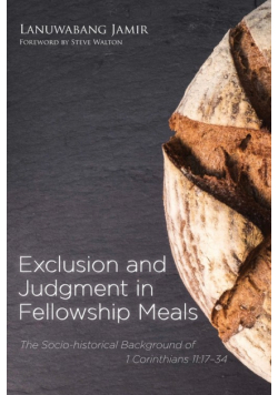 Exclusion and Judgment in Fellowship Meals