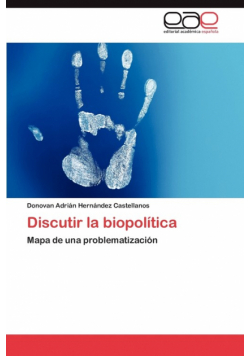 Discutir La Biopolitica
