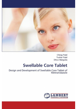 Swellable Core Tablet