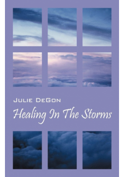 Healing in the Storms