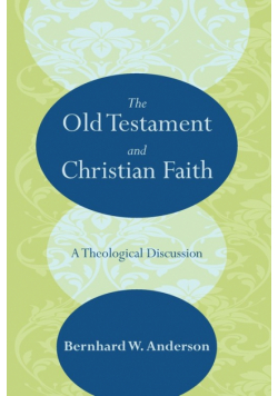 The Old Testament and Christian Faith