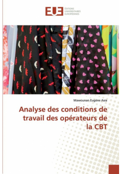 Analyse des conditions de travail des opérateurs de la CBT