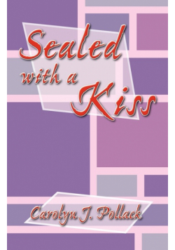 Sealed with a Kiss
