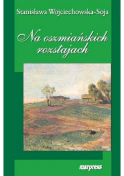 Na oszmiańskich rozstajach soja