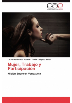 Mujer, Trabajo y Participación