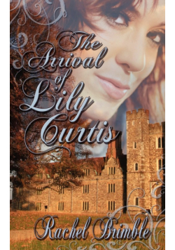 The Arrival of Lily Curtis