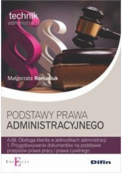 Technik.. Podstawy prawa administracyjnego A.68.1