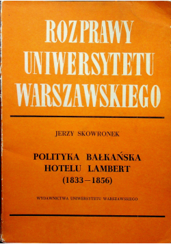 Rozprawy uniwersytetu warszawskiego Polityka Bałkańska Hotelu Lambert