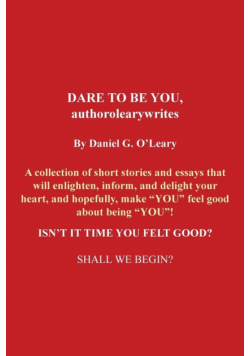 Dare to Be You, Authorolearywrites