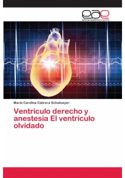 Ventrículo derecho y anestesia El ventrículo olvidado
