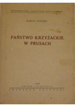 Państwo krzyżackie w Prusach z 1946 r.