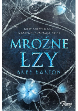 Mroźne łzy. Tom 2