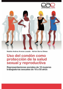 Uso del condón como protección de la salud sexual y reproductiva
