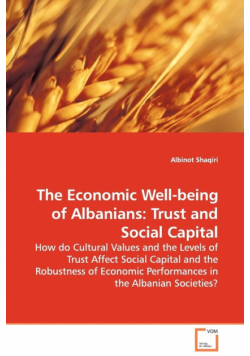 The Economic Well-being of Albanians