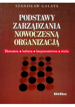 Podstawy zarządzania nowoczesną organizacją