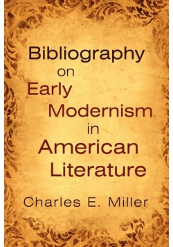 Bibliography on Early Modernism in American Literature
