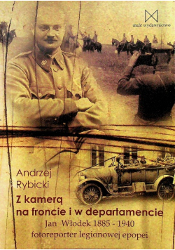 Z kamerą na froncie i w departamencie