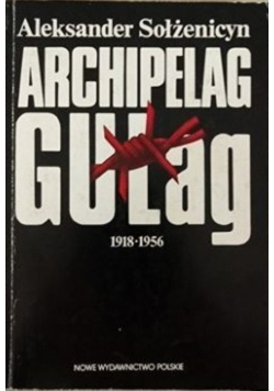 Archipelag Gułag 1918 - 1956