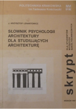 Słownik psychologii architektury dla studiujących architekturę