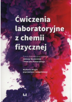 Ćwiczenia laboratoryjne z chemii fizycznej
