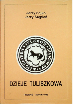 Łojko Jerzy - Dzieje tuliszkowa