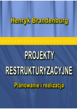 Projekty restrukturyzacyjne