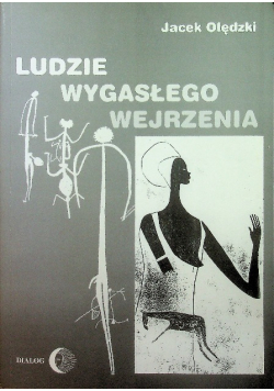 Ludzie wygasłego wejrzenia