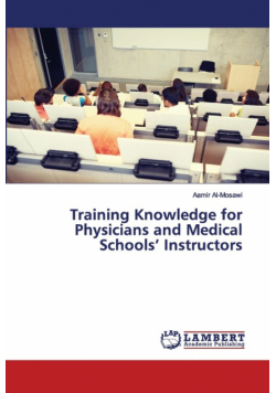 Training Knowledge for Physicians and Medical Schools' Instructors