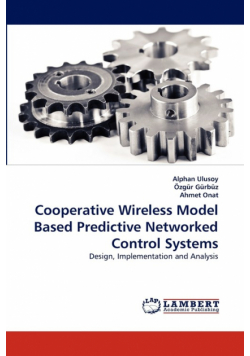 Cooperative Wireless Model Based Predictive Networked Control Systems