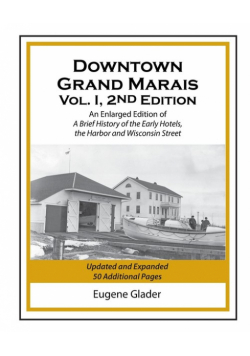 Downtown Grand  Marais Vol. I, 2nd Edition