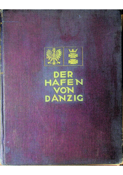 Der Hafen von Danzig 1929 r.
