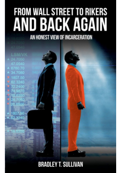 From Wall Street to Rikers and Back Again