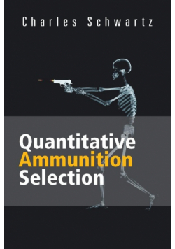 Quantitative Ammunition Selection