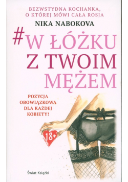 W łóżku z twoim mężem