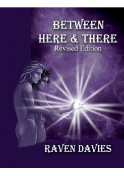 Between Here & There Revised Edition