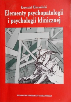 Elementy psychopatologii i psychologii klinicznej