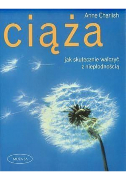 Ciąża. Jak skutecznie walczyć z niepłodnością
