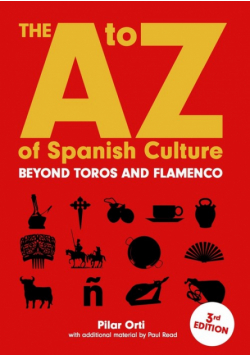 The A to Z of Spanish Culture