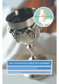 The Lay Eucharistic Minister's Handbook