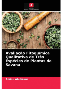 Avaliação Fitoquímica Qualitativa de Três Espécies de Plantas de Savana