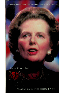 Margaret Thatcher volume two iron lady
