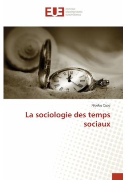 La sociologie des temps sociaux