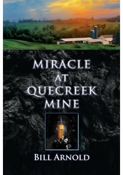 Miracle at Quecreek Mine