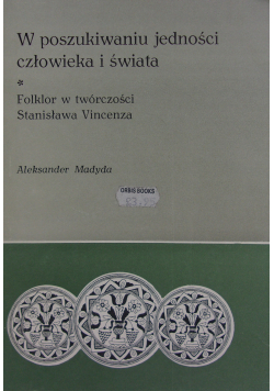 W poszukiwaniu jedności człowieka i świata