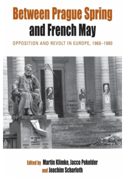 Between Prague Spring and French May