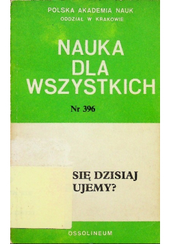Nauka dla wszystkich nr 396 Czy się dzisiaj