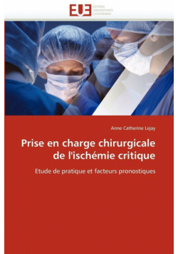 Prise en charge chirurgicale de l''ischémie critique