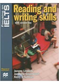 Focusing on IELTS Reading and Writing with key