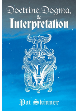 Doctrine, Dogma, and Interpretation