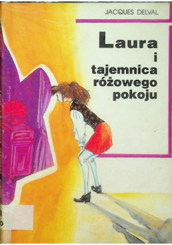 Laura i tajemnica różowego pokoju